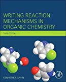 Book Writing Reaction Mechanisms in Organic Chemistry free