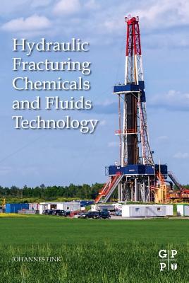 Book Hydraulic Fracturing Chemicals and Fluids Technology free
