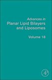 Book Advances in Planar Lipid Bilayers and Liposomes (Volume 18) free