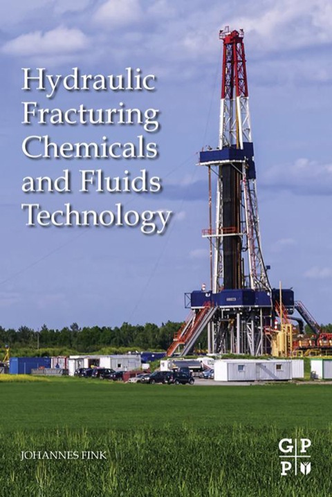 Book Hydraulic Fracturing Chemicals and Fluids Technology free
