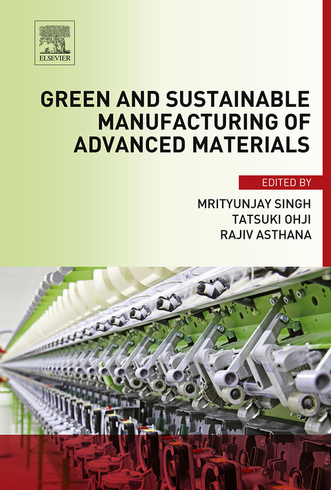 Book Green and Sustainable Manufacturing of Advanced Material free