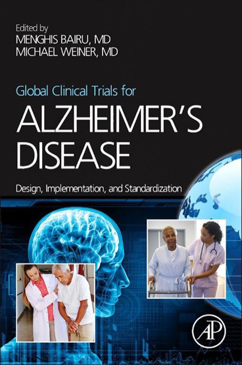 Book Global Clinical Trials for Alzheimer's Disease: Design, Implementation, and Standardization free