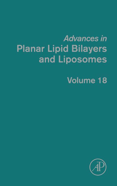Book Advances in Planar Lipid Bilayers and Liposomes (ISSN Book 18) free