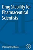 Book Drug Stability for Pharmaceutical Scientists free