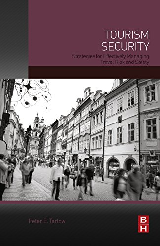 Book Tourism Security: Strategies for Effectively Managing Travel Risk and Safety free