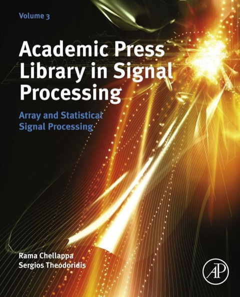 Book Academic Press Library in Signal Processing: Volume 3: Array and Statistical Signal Processing free