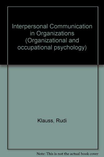 Book Interpersonal communication in organizations (Organizational and occupational psychology) free