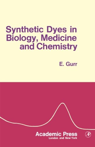 Book Synthetic Dyes in Biology, Medicine and Chemistry free