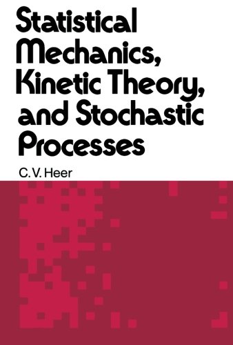 Book Statistical Mechanics, Kinetic Theory, and Stochastic Processes free
