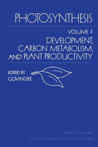 Book Photosynthesis, Volume II: Development, Carbon Metabolism, and Plant Productivity free