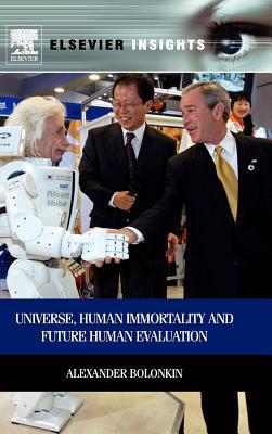 Book Universe, Human Immortality and Future Human Evaluation (Elsevier Insights) free