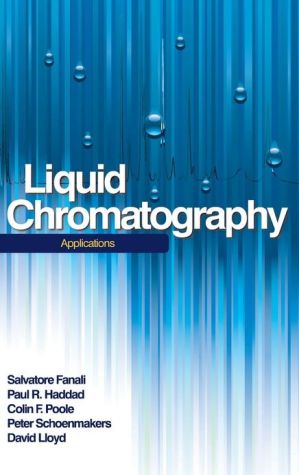 Book Liquid Chromatography: Applications (Handbooks in Separation Science) free