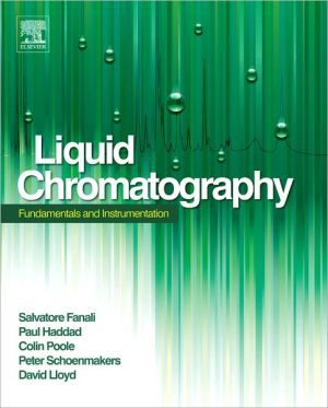 Book Liquid Chromatography: Fundamentals and Instrumentation (Handbooks in Separation Science) free