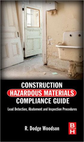 Book Construction Hazardous Materials Compliance Guide: Lead Detection, Abatement and Inspection Procedures free