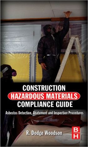 Book Construction Hazardous Materials Compliance Guide: Asbestos Detection, Abatement and Inspection Procedures free