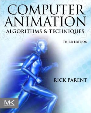 Book Computer Animation: Algorithms and Techniques free