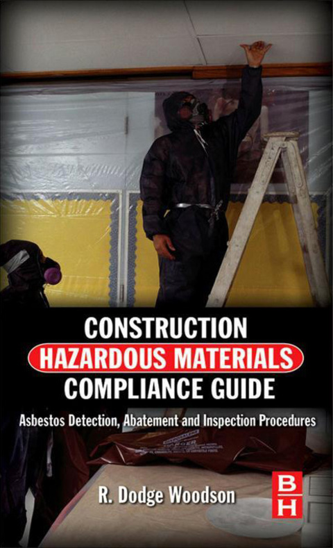 Book Construction Hazardous Materials Compliance Guide: Asbestos Detection, Abatement and Inspection Procedures free