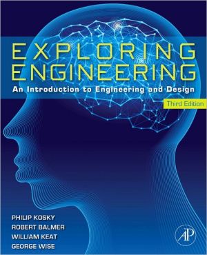Book Exploring Engineering: An Introduction to Engineering and Design free