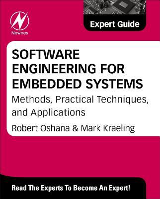 Book Software Engineering for Embedded Systems: Methods, Practical Techniques, and Applications (Expert Guide) free