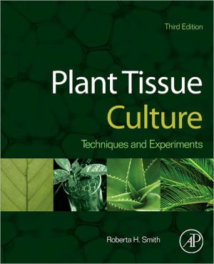 Book Plant Tissue Culture: Techniques and Experiments free