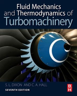 Book Fluid Mechanics and Thermodynamics of Turbomachinery free