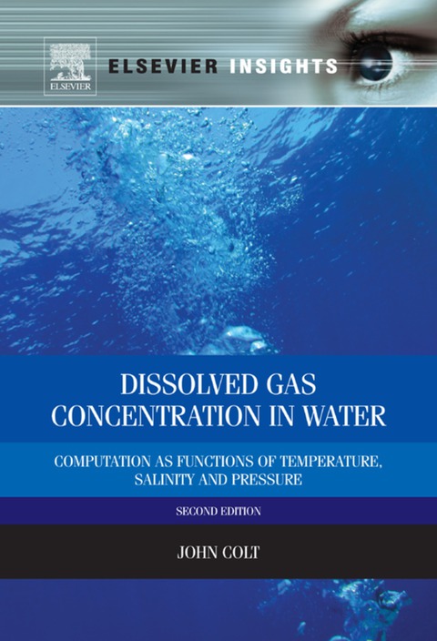 Book Dissolved Gas Concentration in Water: Computation as Functions of Temperature, Salinity and Pressure free