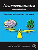 Book Neuroeconomics: Decision Making and the Brain free