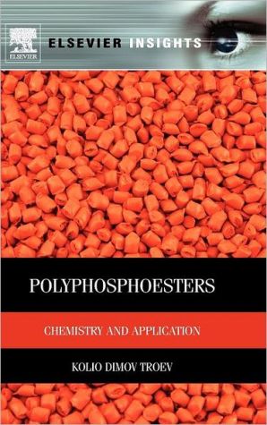 Book Polyphosphoesters: Chemistry and Application (Elsevier Insights) free
