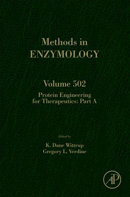 Book Protein Engineering for Therapeutics, Part A (Volume 502) (Methods in Enzymology, Volume 502) free