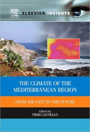 Book The Climate of the Mediterranean Region: From the Past to the Future free