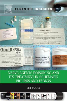 Book Nerve Agents Poisoning and its Treatment in Schematic Figures and Tables (Elsevier Insights) free