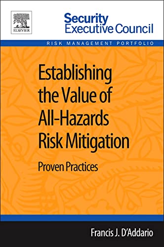 Book Establishing the Value of All-Hazards Risk Mitigation: Proven Practices free