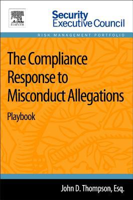 Book The Compliance Response to Misconduct Allegations: Playbook (Risk Management Portfolio) free