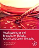 Book Novel Approaches and Strategies for Biologics, Vaccines and Cancer Therapies free