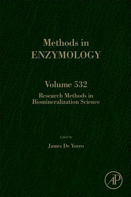 Book Research Methods in Biomineralization Science (Volume 532) (Methods in Enzymology, Volume 532) free