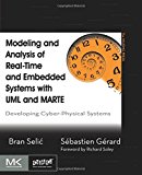 Book Modeling and Analysis of Real-Time and Embedded Systems with UML and MARTE: Developing Cyber-Physical Systems (The MK/OMG Press) free