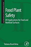 Book Food Plant Safety: UV Applications for Food and Non-Food Surfaces free