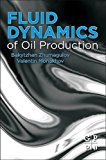 Book Fluid Dynamics of Oil Production free