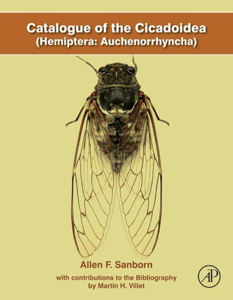 Book Catalogue of the Cicadoidea (Hemiptera: Auchenorrhyncha) free Book Catalogue of the Cicadoidea (Hemiptera: Auchenorrhyncha) free