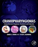 Book Craniopharyngiomas: Comprehensive Diagnosis, Treatment and Outcome free