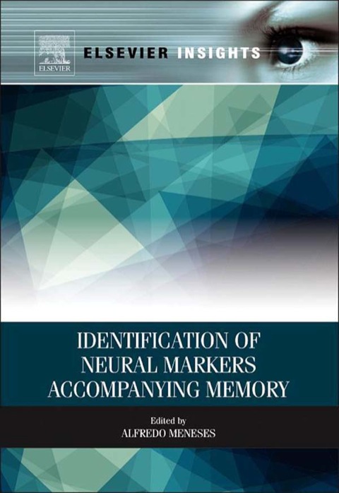 Book Identification of Neural Markers Accompanying Memory (Elsevier Insights) free
