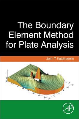 Book The Boundary Element Method for Plate Analysis free