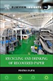Book Recycling and Deinking of Recovered Paper (Elsevier Insights) free