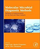 Book Molecular Microbial Diagnostic Methods: Pathways to Implementation for the Food and Water Industries free
