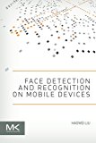 Book Face Detection and Recognition on Mobile Devices free