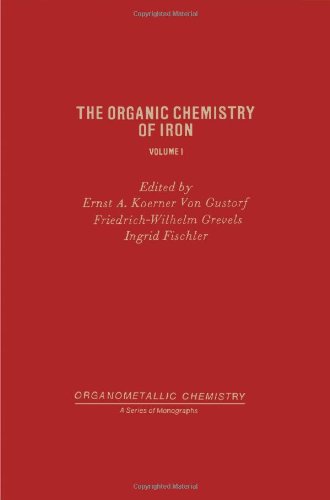 Book The Organic chemistry of iron (Organometallic chemistry) free