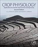 Book Crop Physiology: Applications for Genetic Improvement and Agronomy free