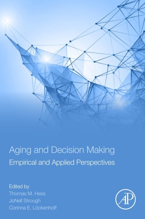 Book Aging and Decision Making: Empirical and Applied Perspectives free