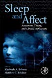 Book Sleep and Affect: Assessment, Theory, and Clinical Implications free