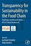 Book Transparency for Sustainability in the Food Chain: Challenges and Research Needs EFFoST Critical Reviews #2 free